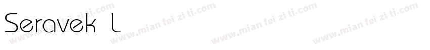 Seravek Light字体转换